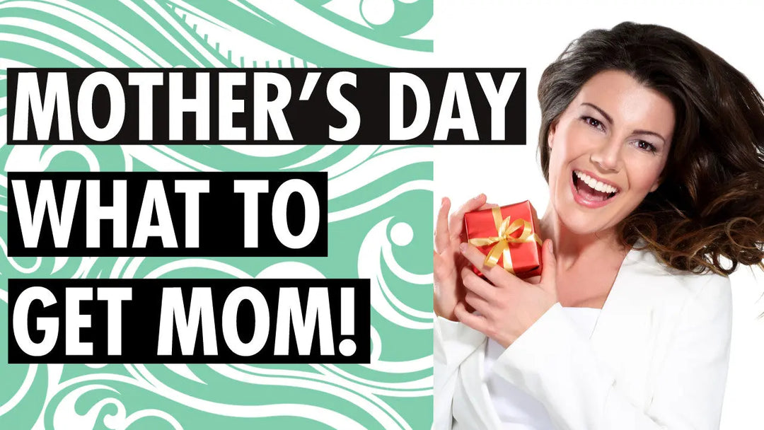 Mother’s Day – What to Get Mom! Repêchage®
