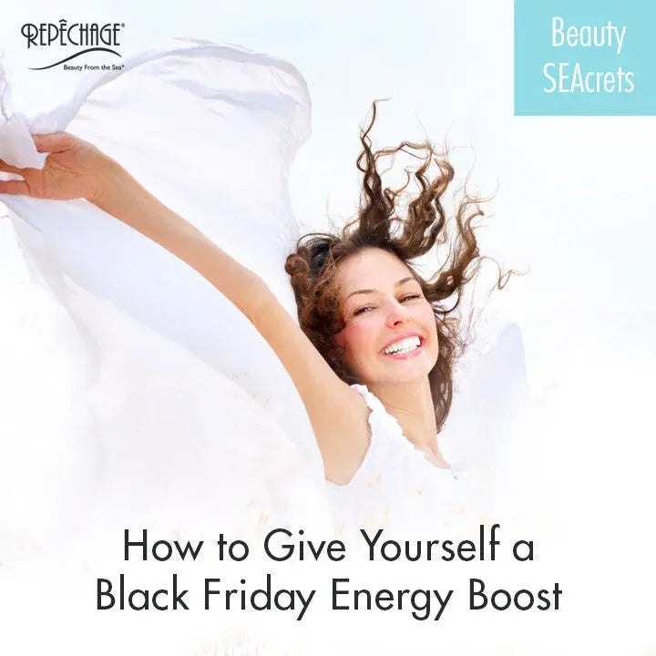 How to Give Yourself a Black Friday Energy Boost Repêchage®