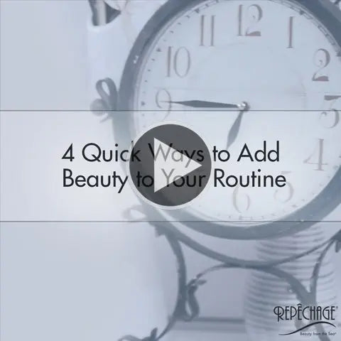 4 Quick Ways To Add Beauty To Your Routine - Repêchage®