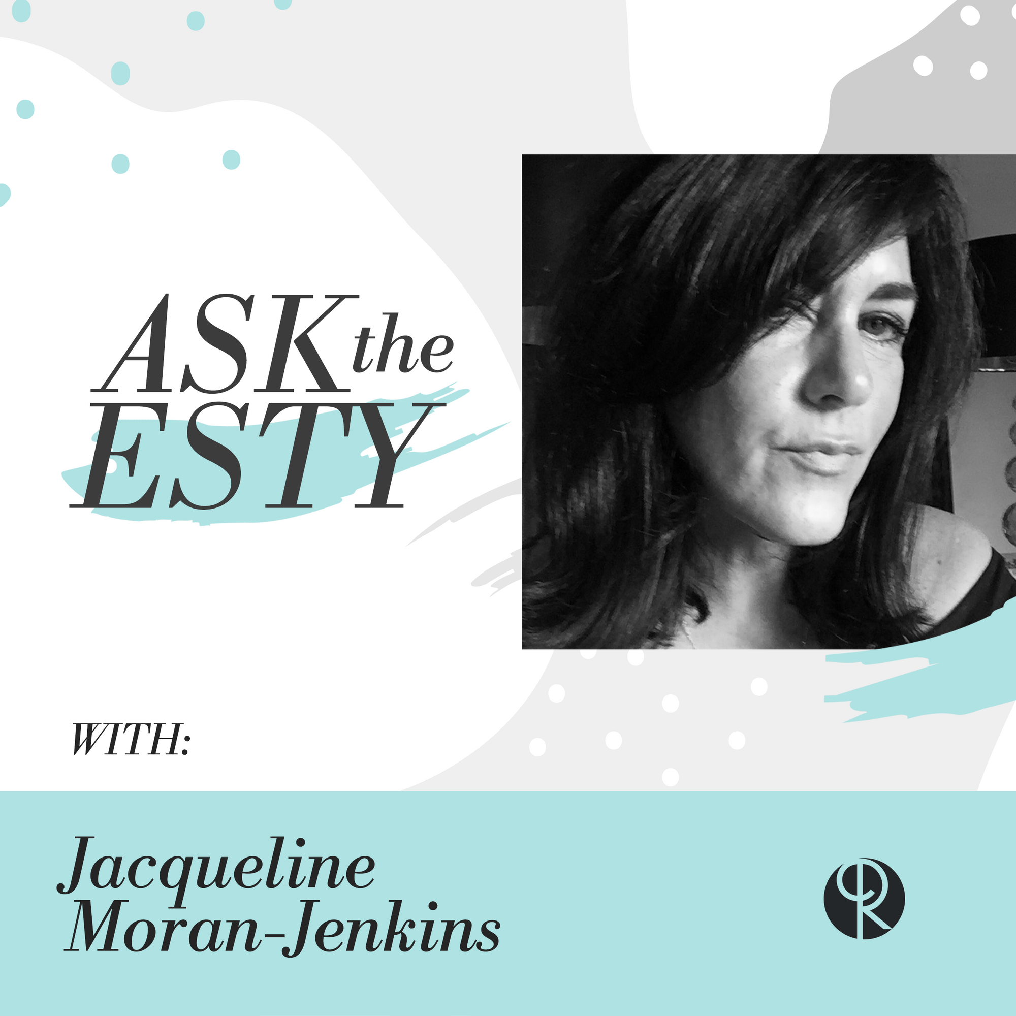 Ask the Esty: NYS Licensed Jacqueline Moran-Jenkins of Tres Aurae Spa