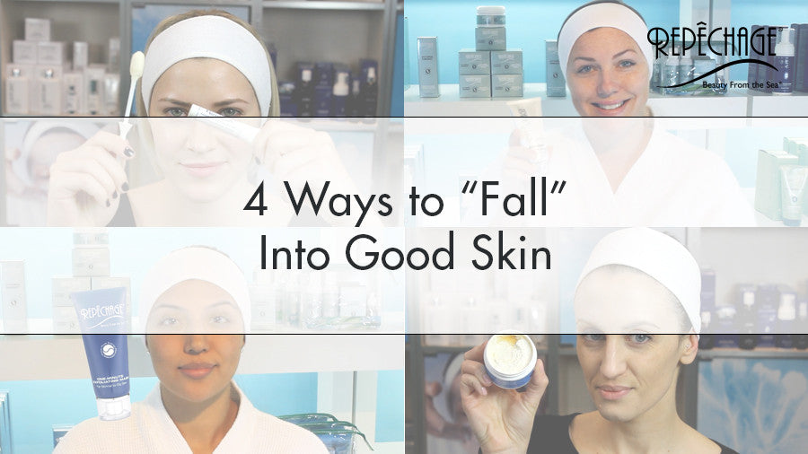4 Ways to "Fall" Into Good Skin